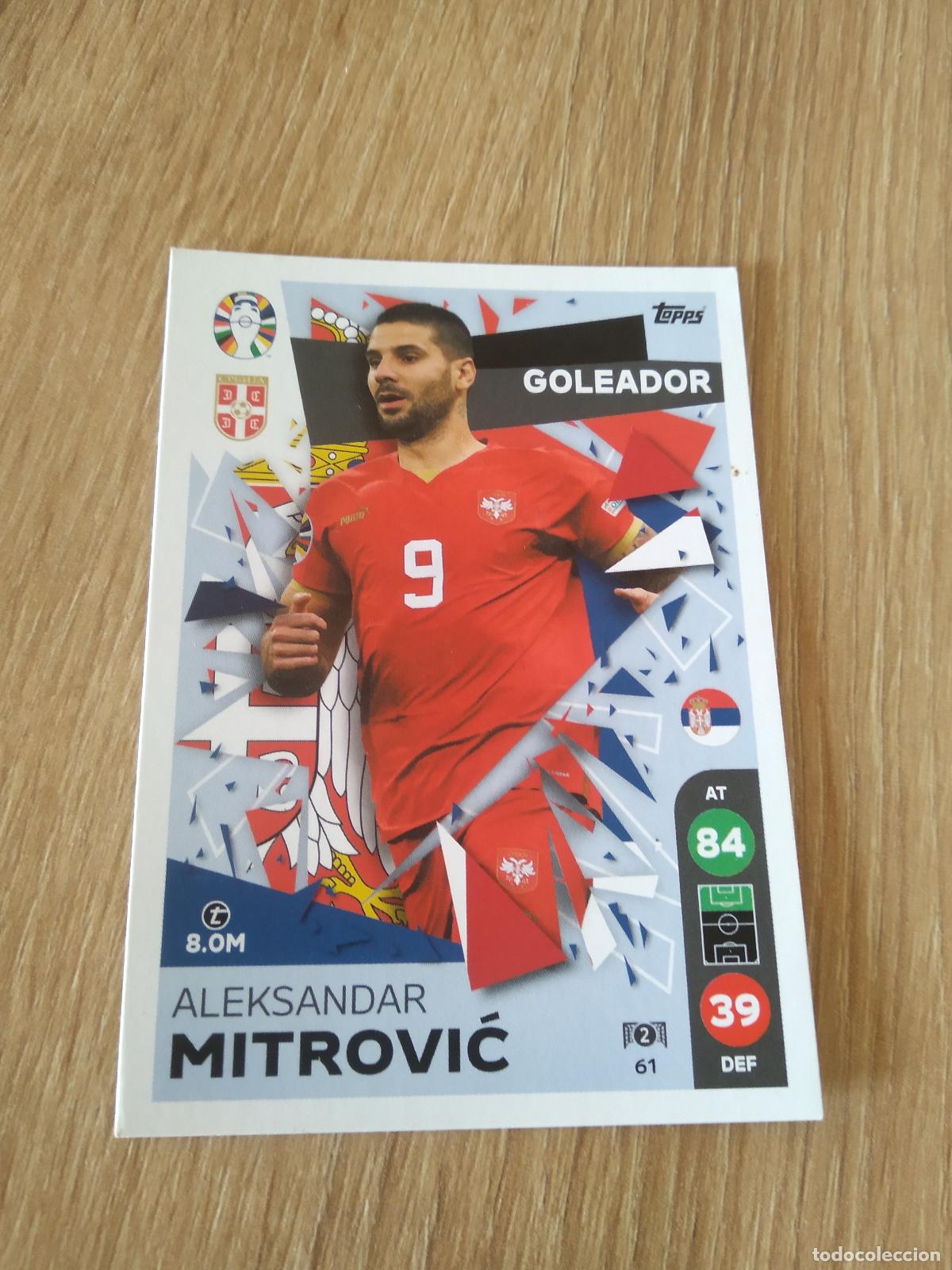 Cromos de f&uacute;tbol: 61 ALEKSANDAR MITROVIC SERBIA CROMO FUTBOL TOPPS EURO 2024 MATCH ATTAX EUROCOPA