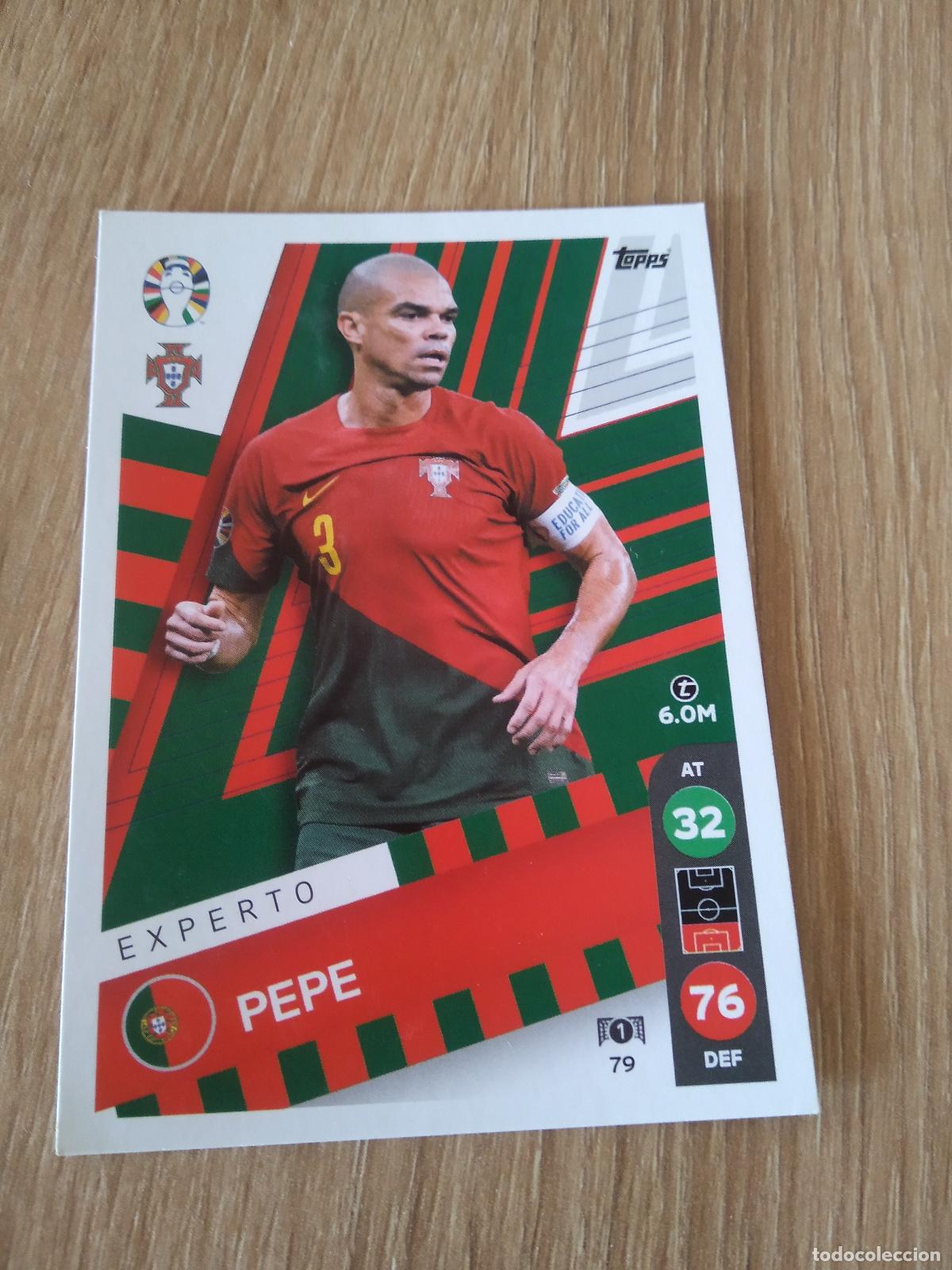 Cromos de f&uacute;tbol: 79 PEPE PORTUGAL CROMO FUTBOL TOPPS EURO 2024 MATCH ATTAX EUROCOPA