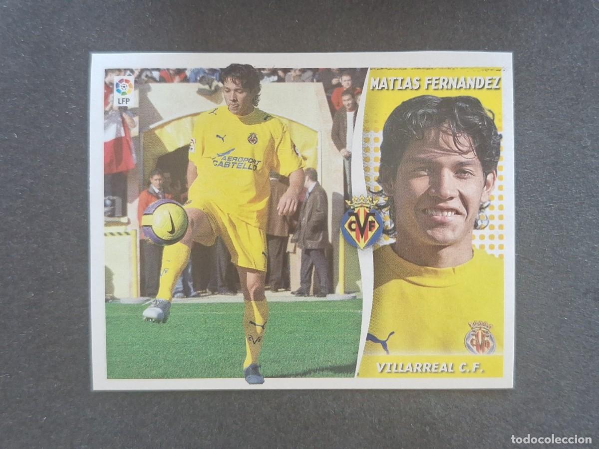 Cromos de f&uacute;tbol: L7 MATIAS FERNANDEZ VILLARREAL C. F. MERCADO INVIERNO LIGA ESTE 2006 2007 NUNCA PEGADO SIN PEGAR
