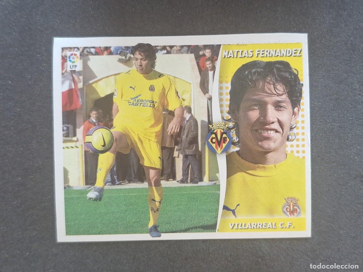 Cromos de f&uacute;tbol: L7 MATIAS FERNANDEZ VILLARREAL C. F. MERCADO INVIERNO LIGA ESTE 2006 2007 NUNCA PEGADO SIN PEGAR