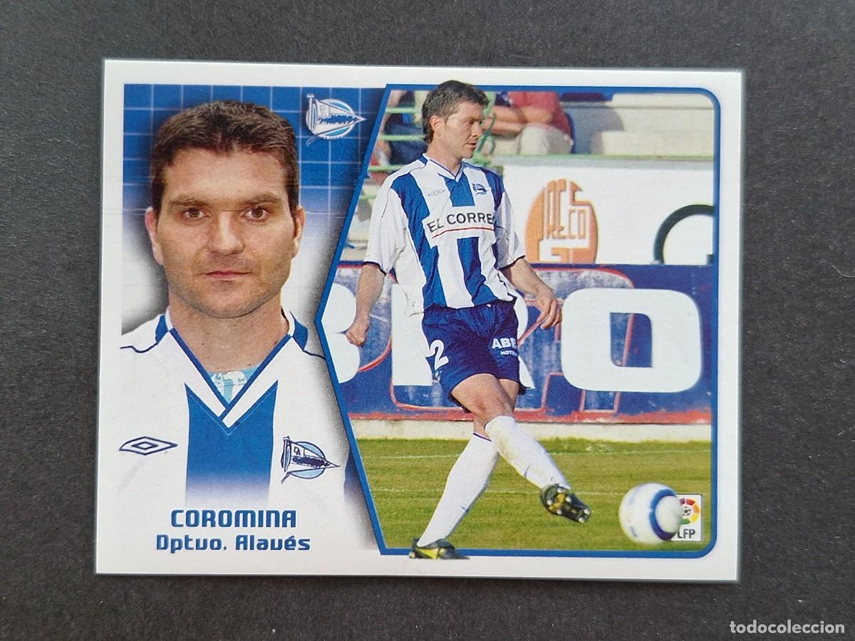 Cromos de f&uacute;tbol: L5 COROMINA DEPORTIVO ALAVES LIGA ESTE 2005 2006 05 06 NUNCA PEGADO SIN PEGAR