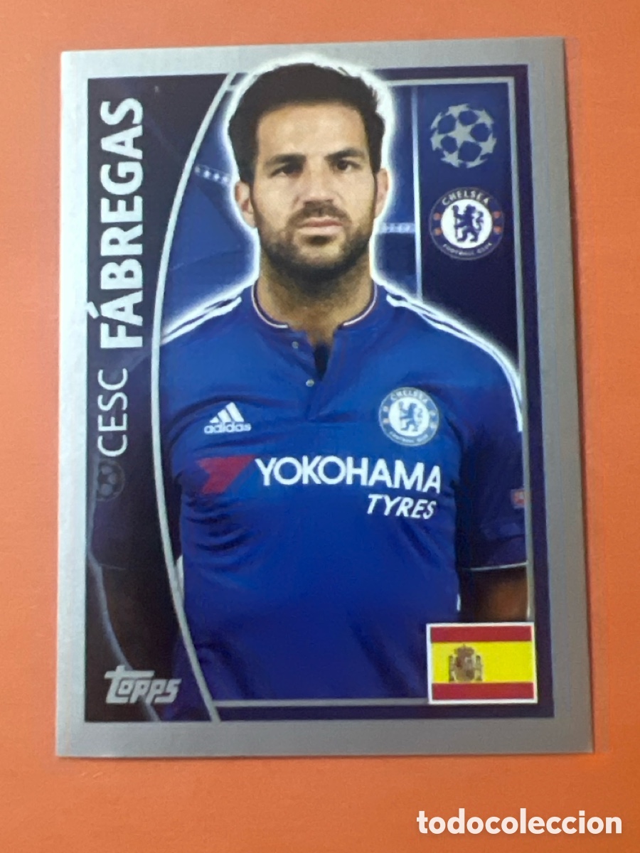 Cromos de f&uacute;tbol: C6429. 455 CESC FABREGAS (CHELSEA) UEFA CHAMPIONS LEAGUE 2015/2016 TOPPS