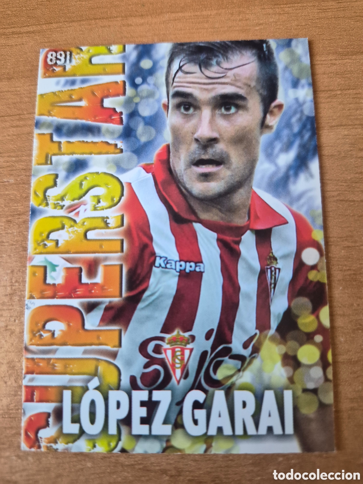 Cromos de f&uacute;tbol: 891 LOPEZ GARAI SPORTING DE GIJON SUPERSTAR MATE MUNDICROMO 2013 2014