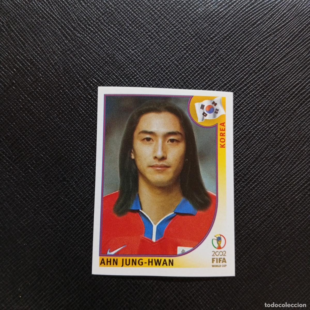 Football Stickers: 253 AHN JUNG HWAN KOREA PANINI 2002 MUNDIAL KOREA FUTBOL 02 CROMO - SIN PEGAR - A156 PG514