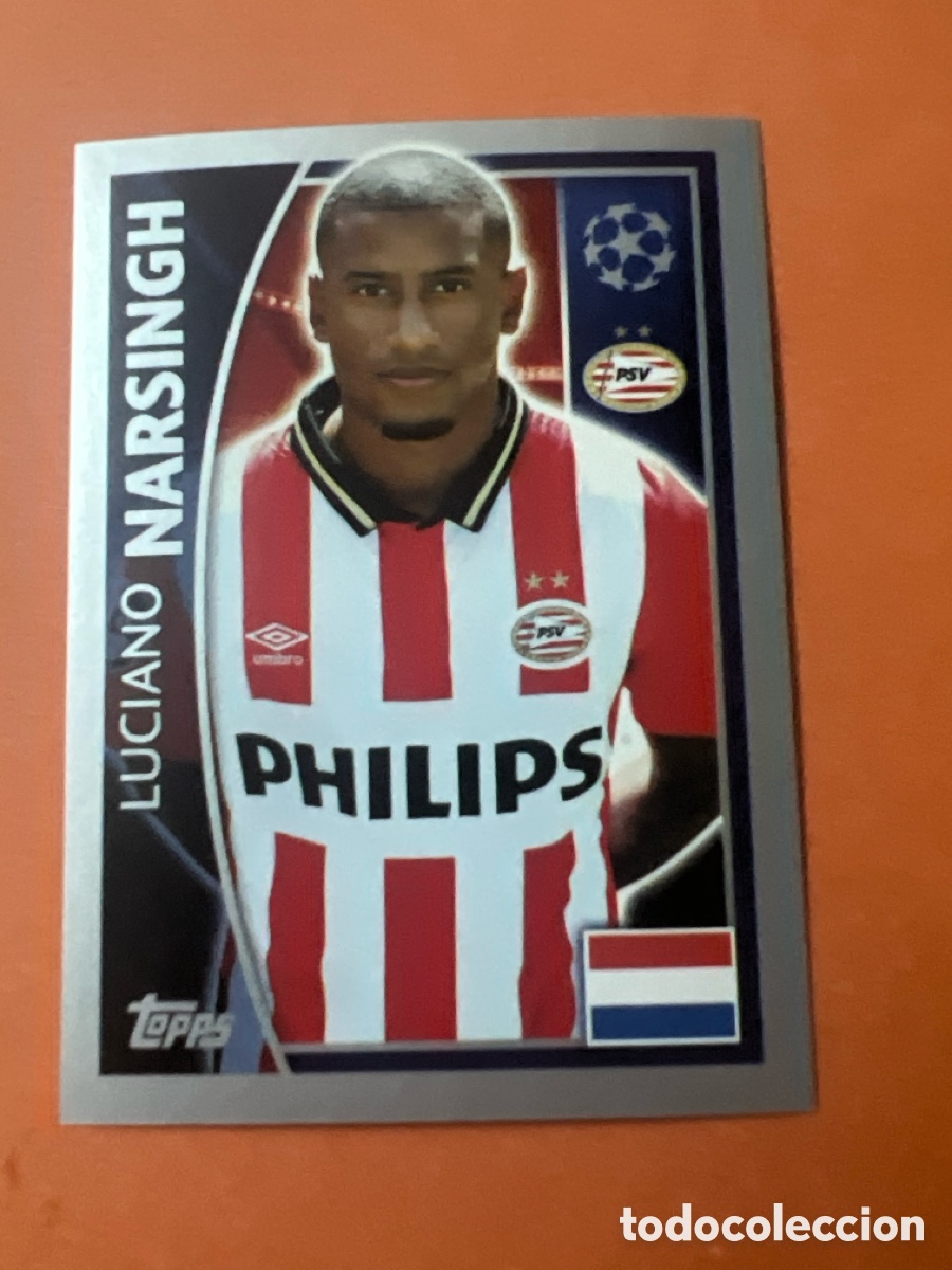 Football Stickers: C6405. TOPPS UEFA CHAMPIONS LEAGUE 2015 2016 99 NARSINGH (PSV EINDHOVEN) - STICKER SIN PEGAR - 15 16