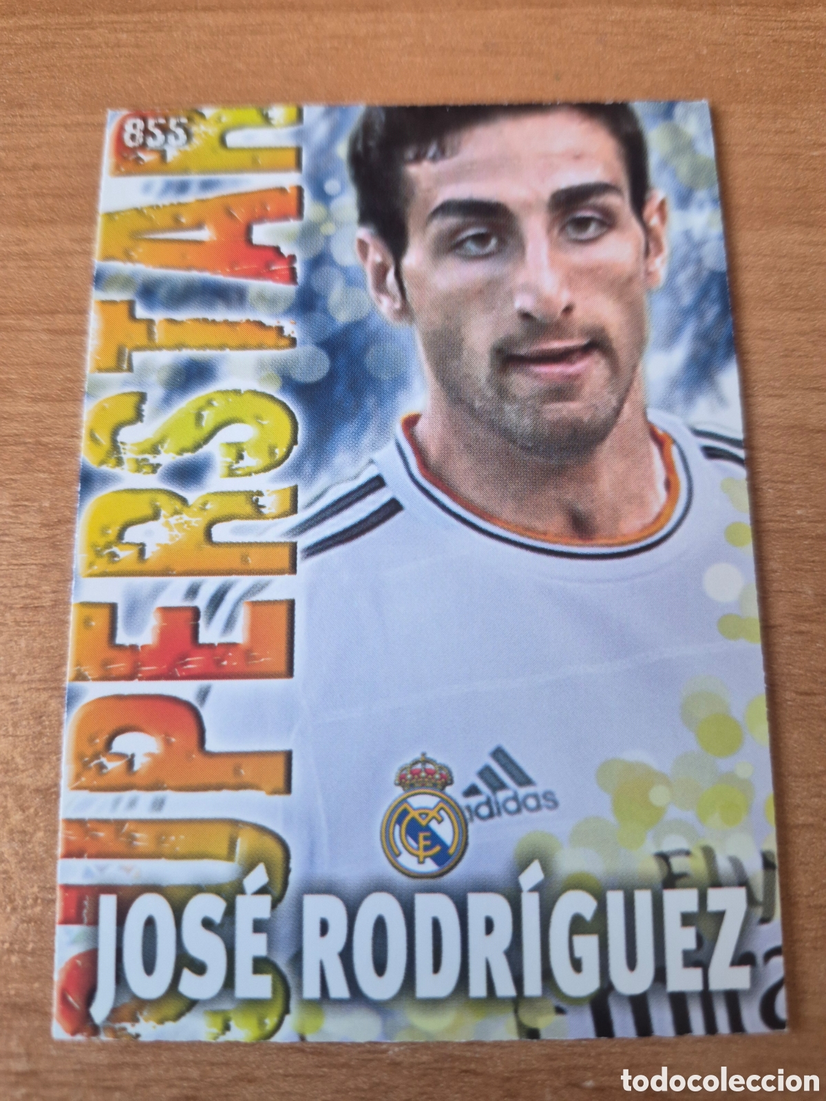 Cromos de f&uacute;tbol: 855 JOSE RODRIGUEZ CASTILLA SUPERSTAR MATE MUNDICROMO 2013 2014
