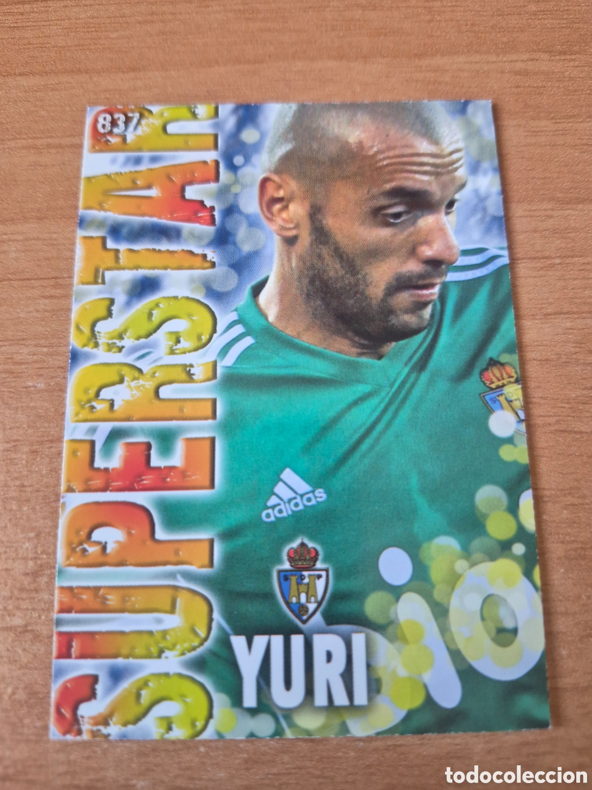 Cromos de f&uacute;tbol: 837 YURI SUPERSTAR MATE MUNDICROMO 2013 2014