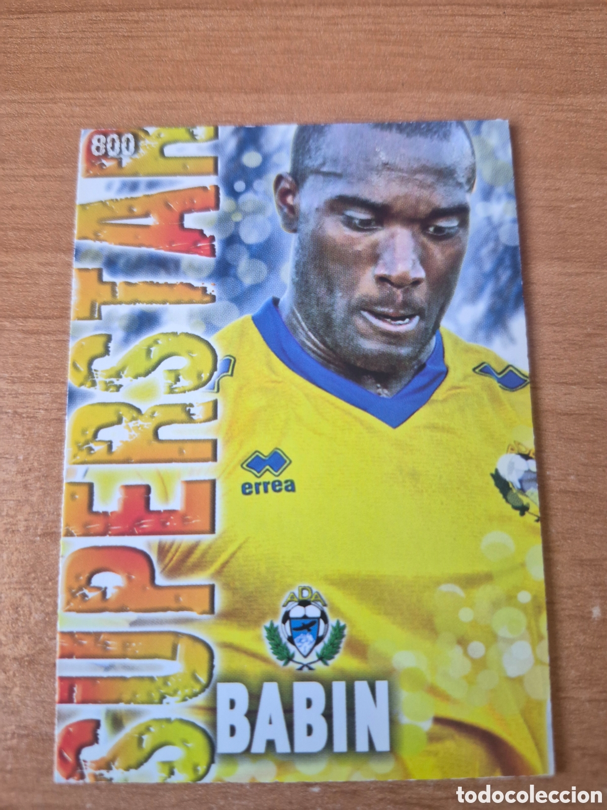 Cromos de f&uacute;tbol: 800 BABIN ALCORCON SUPERSTAR MATE MUNDICROMO 2013 2014