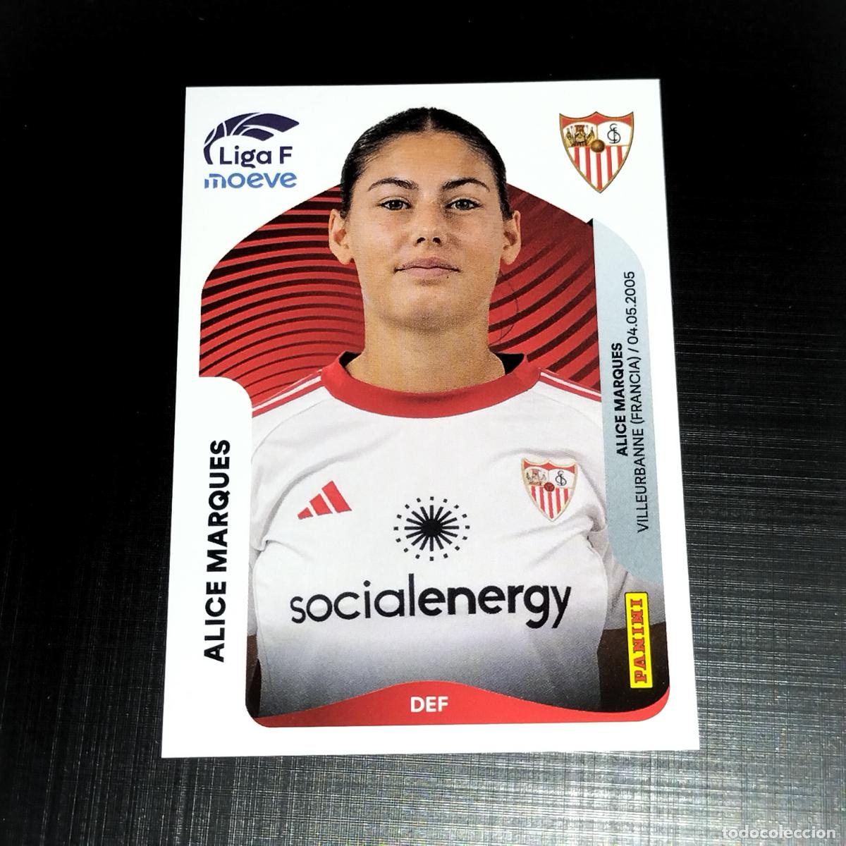 Cromos de f&uacute;tbol: 308 A ALICE MARQUES SEVILLA CROMOS LIGA F MOEVE FEMENINA PANINI 2025 2026 25 26