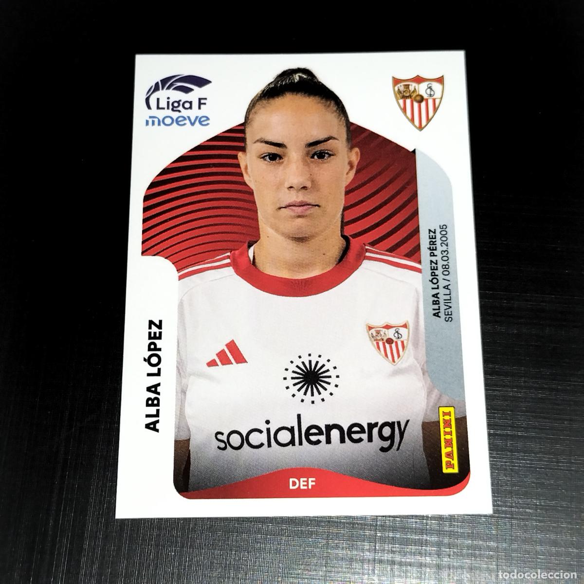 Fu&szlig;ball-Sticker: 308 B ALBA LOPEZ SEVILLA CROMOS LIGA F MOEVE FEMENINA PANINI 2025 2026 25 26