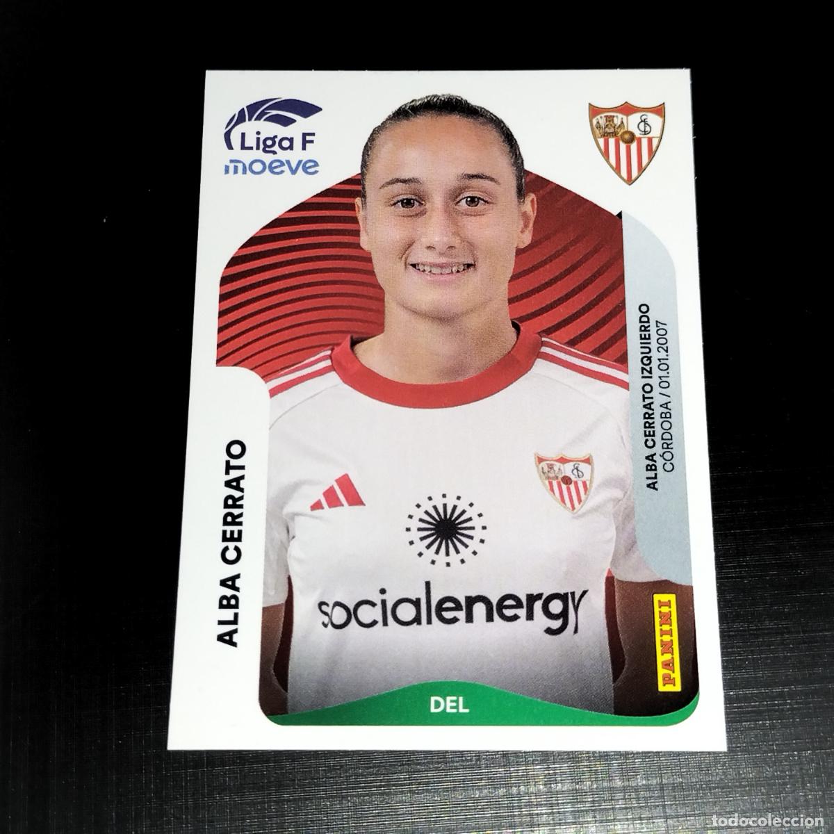 Cromos de f&uacute;tbol: 317 B ALBA CERRATO SEVILLA CROMOS LIGA F MOEVE FEMENINA PANINI 2025 2026 25 26