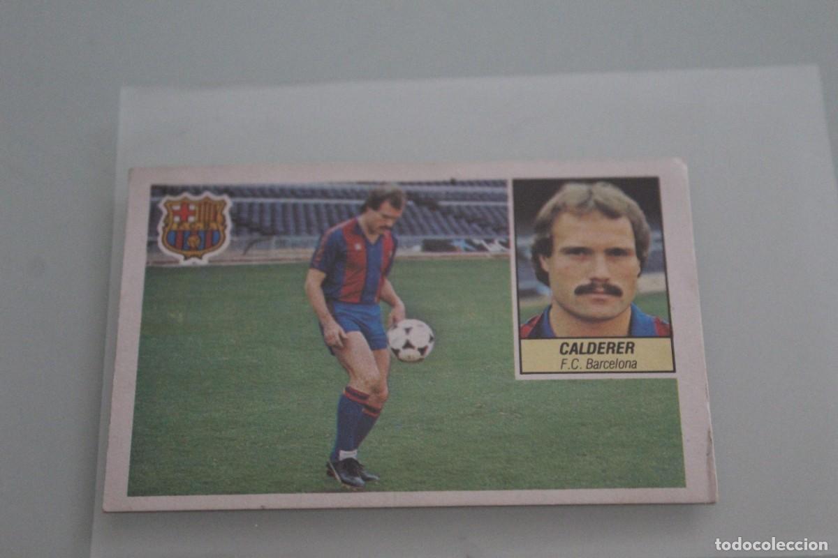 Cromos de f&uacute;tbol: ESTE 84 85 CALDERER FICHAJE N&ordm; 27 RECUPERADO DE &Aacute;LBUM