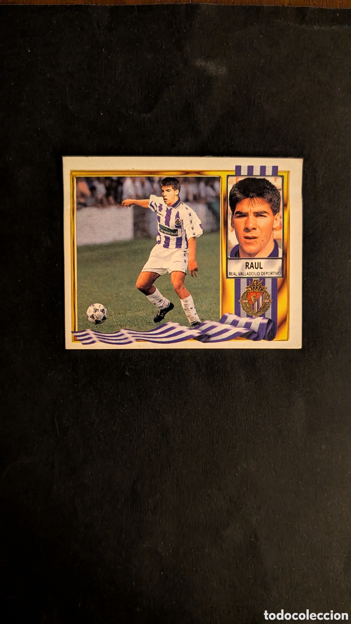 Cartes &agrave; collectionner de Football: RAUL VALLADOLID FICHAJE 1 BIS LIGA ESTE 1995/96 95 96 VENTANILLA