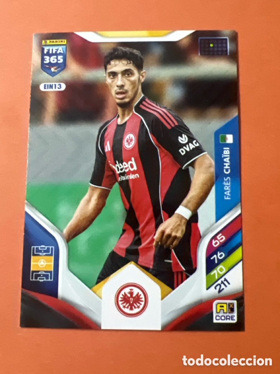 Cromos de f&uacute;tbol: C6453. N&ordm; EIN13 Far&egrave;s Cha&iuml;bi Eintracht Frankfurt Adrenalyn XL FIFA 365 2026