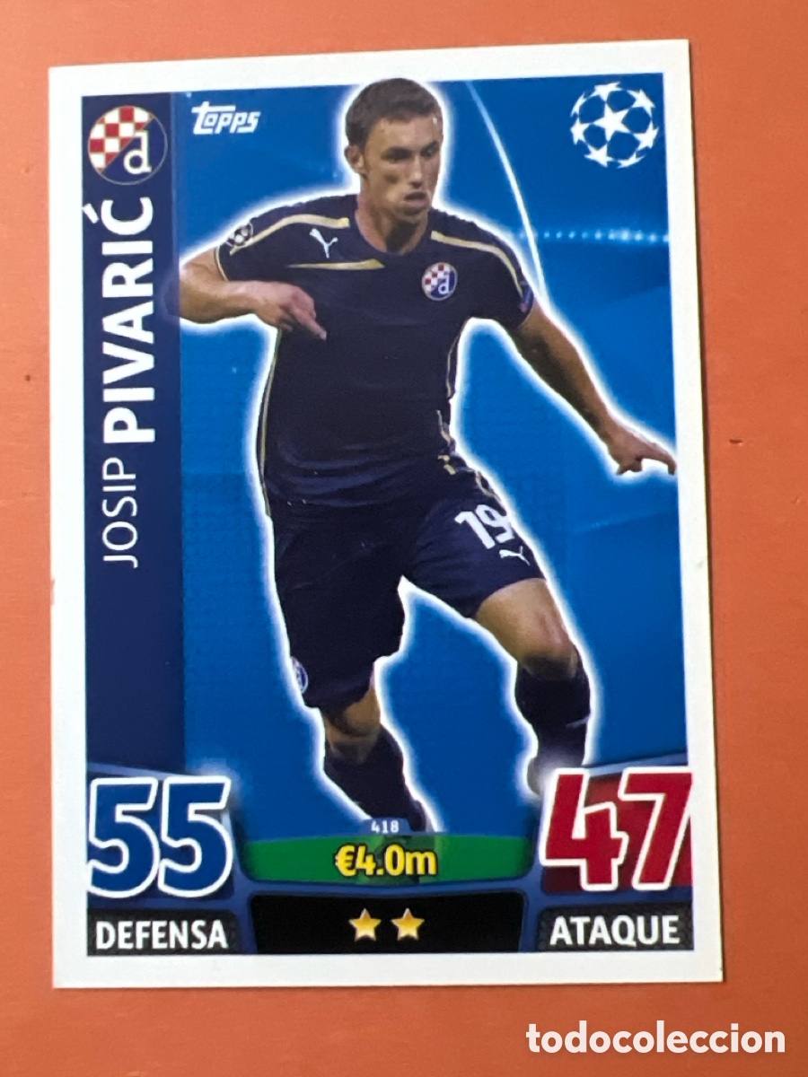 Cromos de f&uacute;tbol: CROMO N&ordm; 418. JOSIP PIVARIC . DINAMO DE ZAGREB . TOPPS CHAMPIONS LEAGUE MATCH ATTAX 2015 - 2016