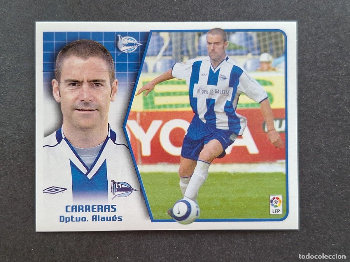 Cromos de f&uacute;tbol: L5 CARRERAS DEPORTIVO ALAVES LIGA ESTE 2005 2006 05 06 NUNCA PEGADO SIN PEGAR