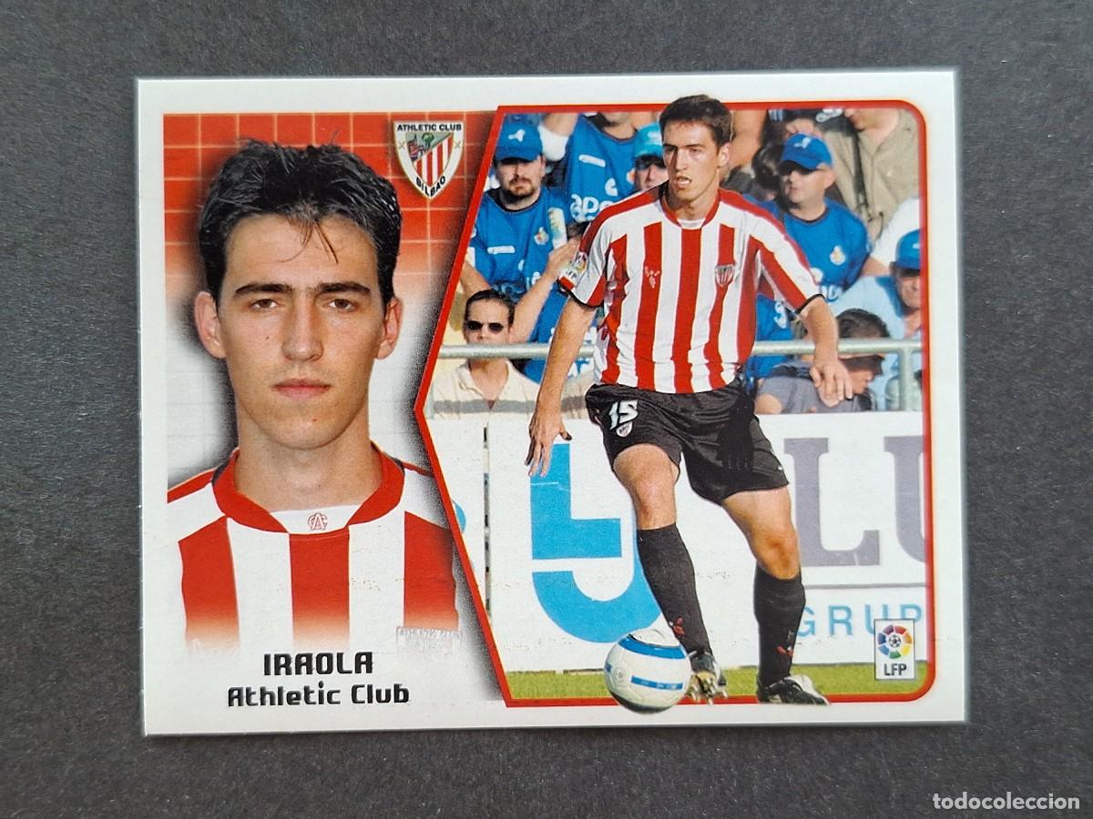 Cromos de f&uacute;tbol: L5 IRAOLA ATHLETIC CLUB DE BILBAO LIGA ESTE 2005 2006 05 06 NUNCA PEGADO SIN PEGAR