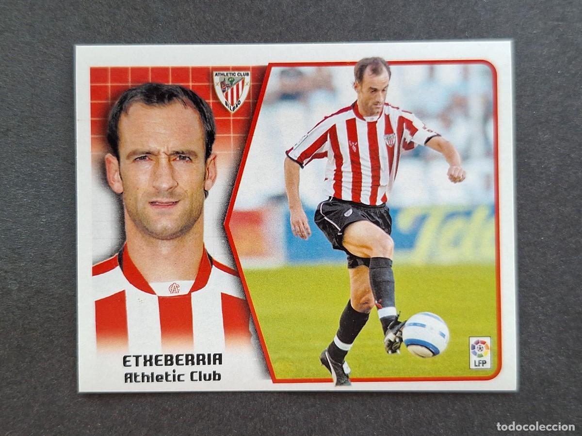 Cromos de f&uacute;tbol: L5 ETXEBERRIA ATHLETIC CLUB DE BILBAO LIGA ESTE 2005 2006 05 06 NUNCA PEGADO SIN PEGAR