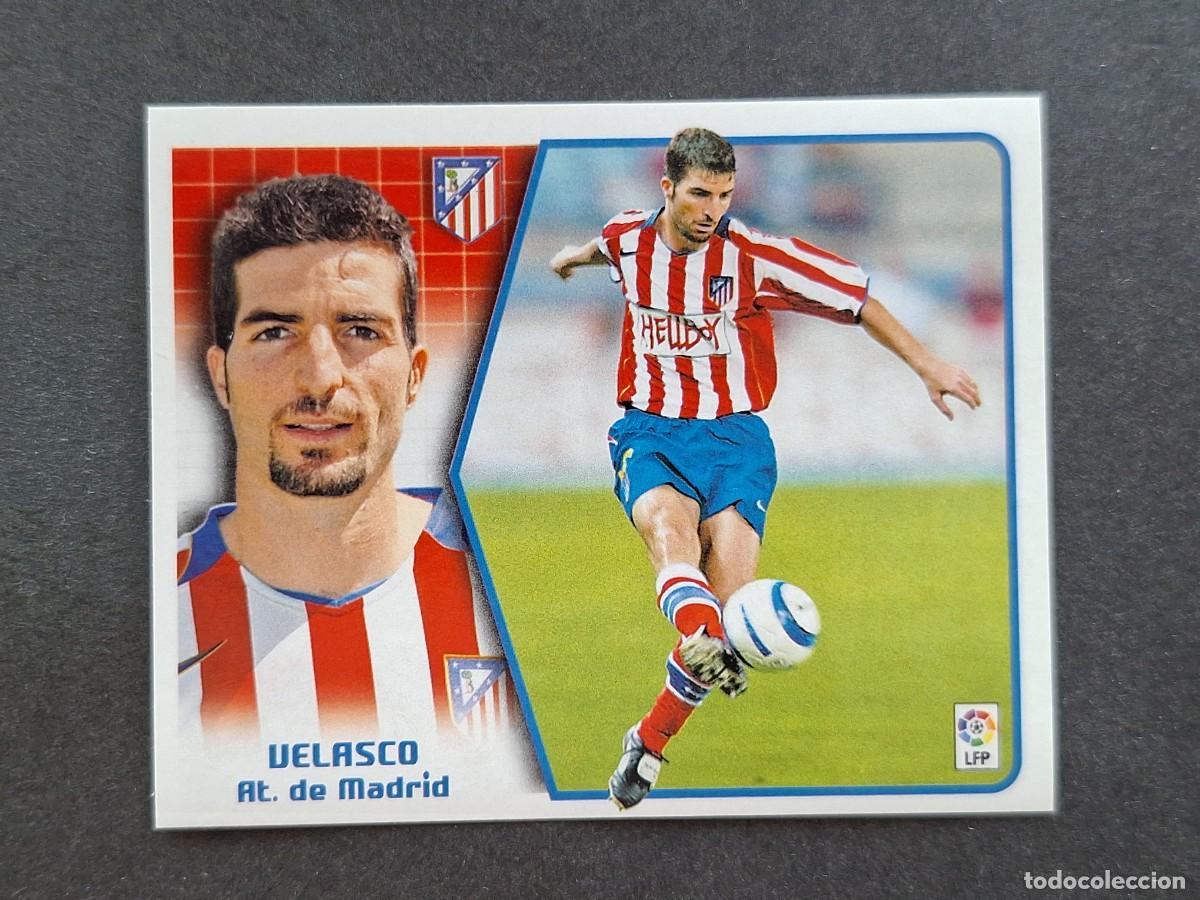 Cromos de f&uacute;tbol: L5 VELASCO ATLETICO DE MADRID LIGA ESTE 2005 2006 05 06 NUNCA PEGADO SIN PEGAR