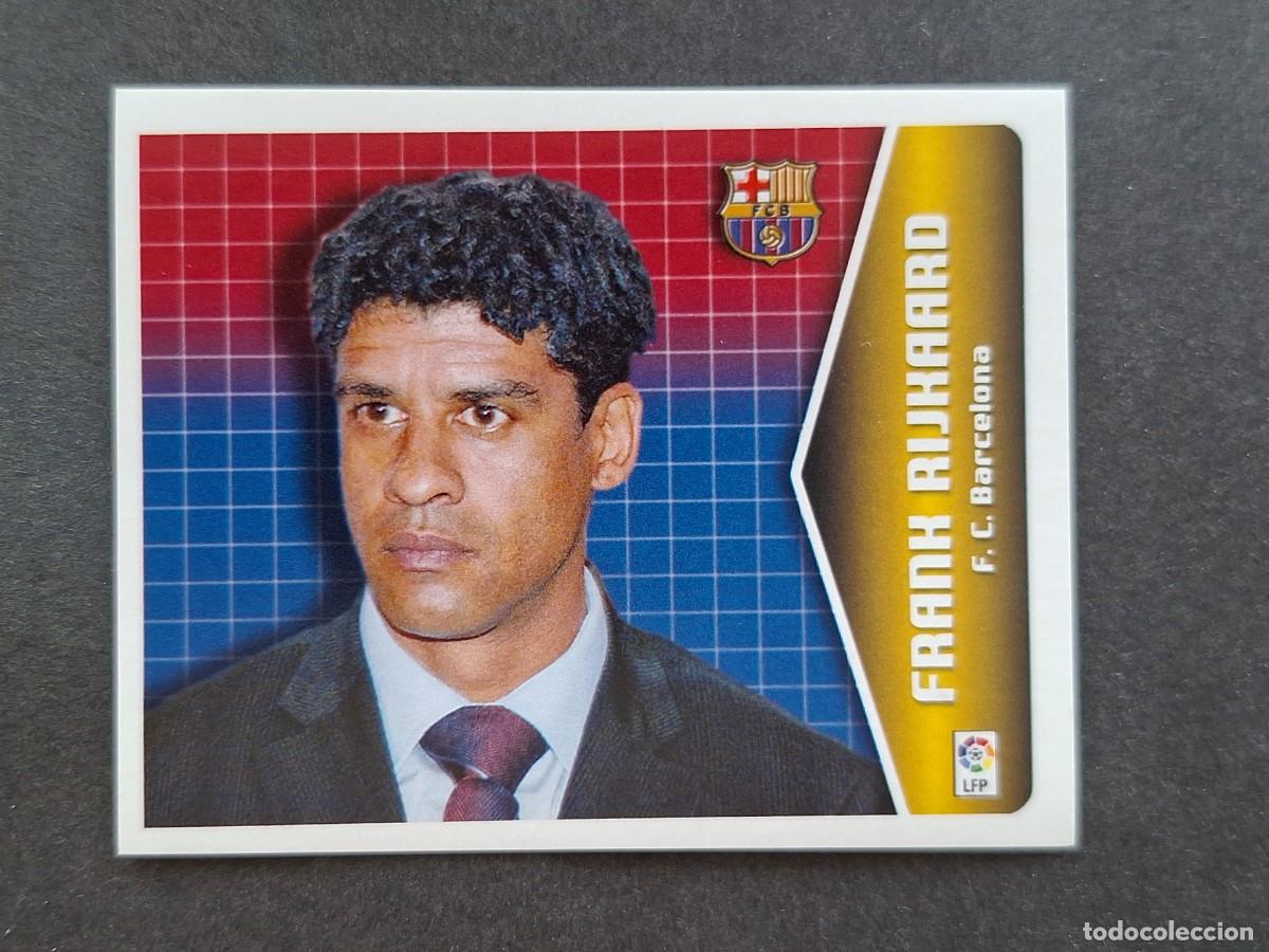 Cromos de f&uacute;tbol: L5 FRANK RIJKAARD ENTRENADOR F. C. BARCELONA LIGA ESTE 2005 2006 05 06 NUNCA PEGADO SIN PEGAR