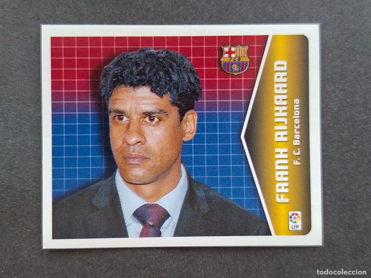 Cromos de f&uacute;tbol: L5 FRANK RIJKAARD ENTRENADOR F. C. BARCELONA LIGA ESTE 2005 2006 05 06 NUNCA PEGADO SIN PEGAR