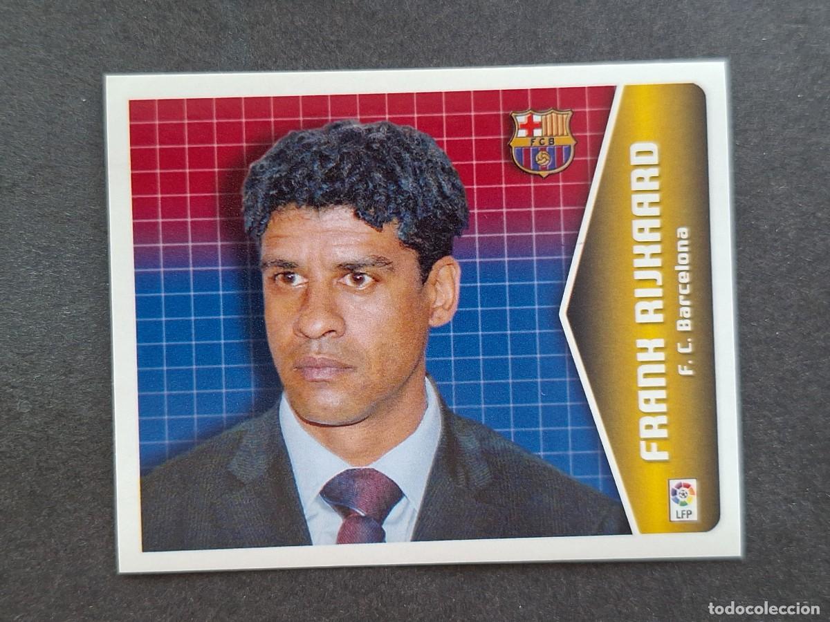 Cromos de f&uacute;tbol: L5 FRANK RIJKAARD ENTRENADOR F. C. BARCELONA LIGA ESTE 2005 2006 05 06 NUNCA PEGADO SIN PEGAR