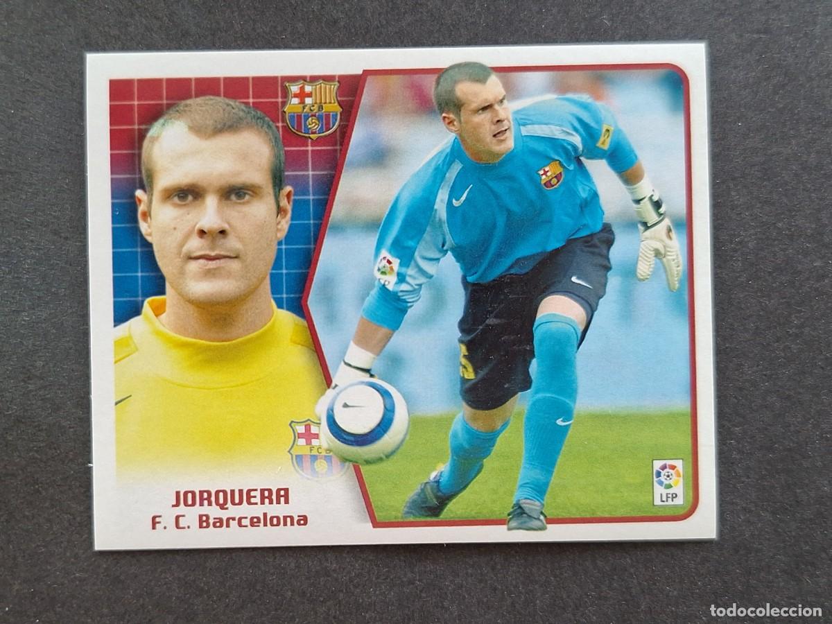 Cromos de f&uacute;tbol: L5 JORQUERA F. C. BARCELONA LIGA ESTE 2005 2006 05 06 NUNCA PEGADO SIN PEGAR
