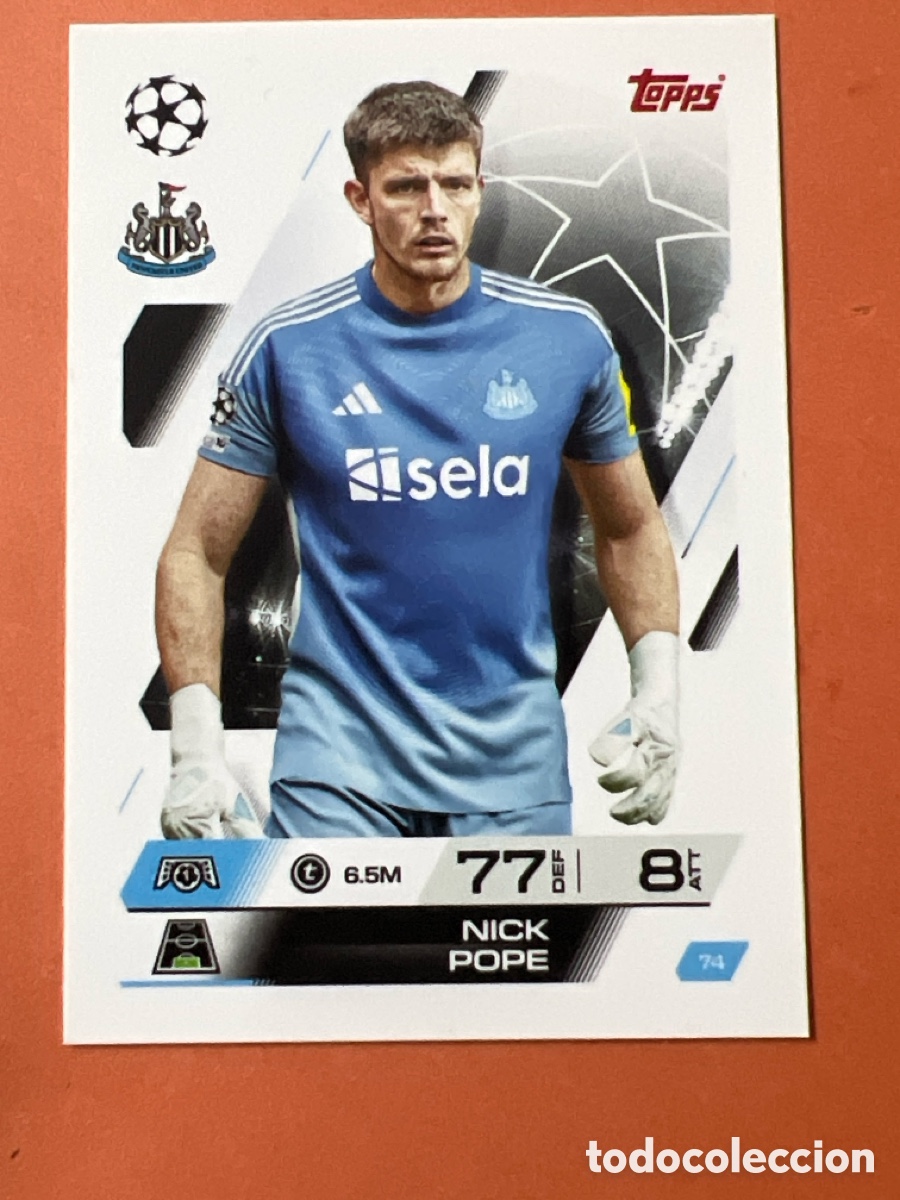 Cromos de f&uacute;tbol: C6481. 74 UCL MATCH ATTAX 2025/26 NICK POPE NEWCASTLE UNITED TOPPS 25 2026 CHAMPIONS