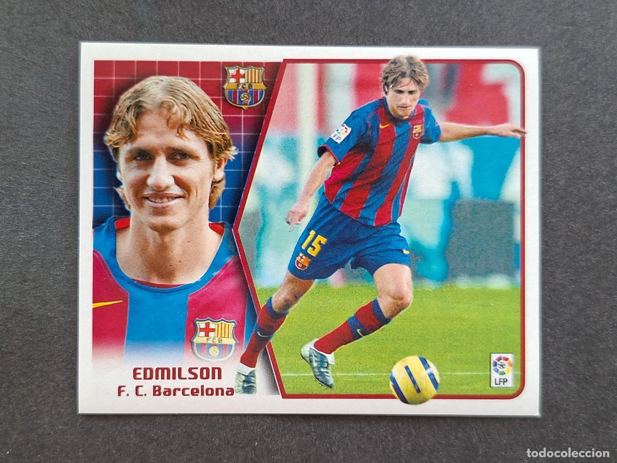 Cromos de f&uacute;tbol: L5 EDMILSON F. C. BARCELONA LIGA ESTE 2005 2006 05 06 NUNCA PEGADO SIN PEGAR