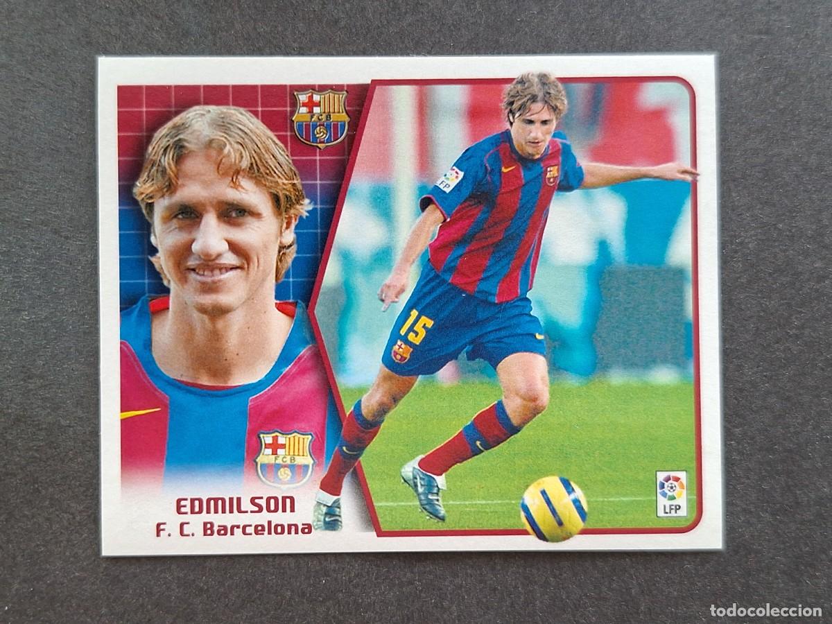 Cromos de f&uacute;tbol: L5 EDMILSON F. C. BARCELONA LIGA ESTE 2005 2006 05 06 NUNCA PEGADO SIN PEGAR