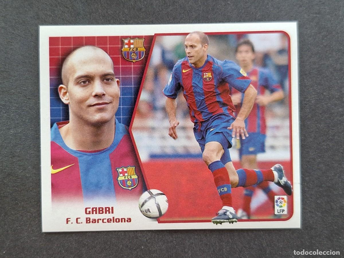 Cromos de f&uacute;tbol: L5 GABRI F. C. BARCELONA LIGA ESTE 2005 2006 05 06 NUNCA PEGADO SIN PEGAR