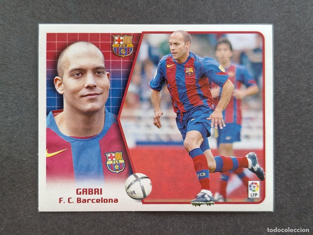 Cromos de f&uacute;tbol: L5 GABRI F. C. BARCELONA LIGA ESTE 2005 2006 05 06 NUNCA PEGADO SIN PEGAR