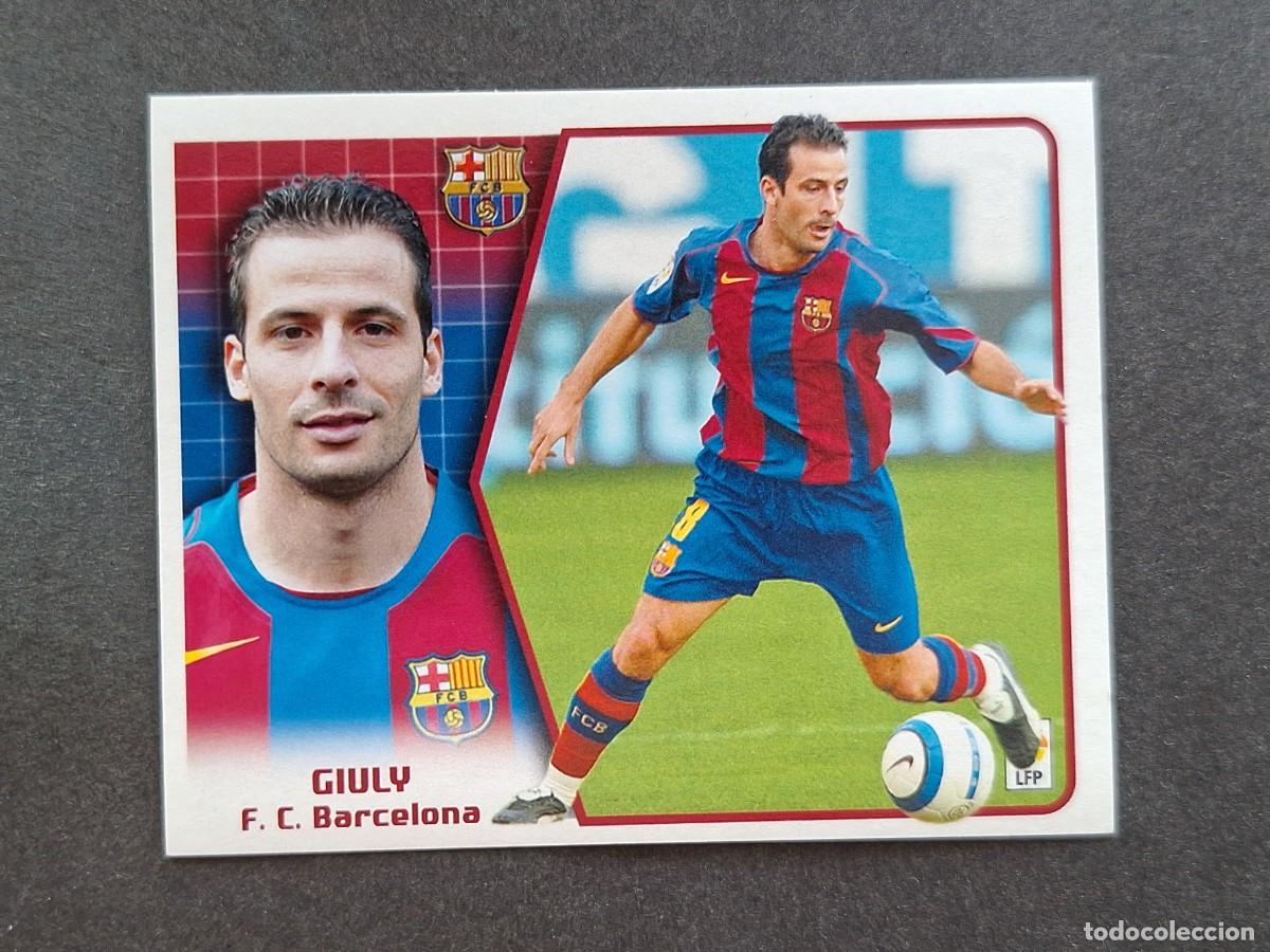 Cromos de f&uacute;tbol: L5 GIULY F. C. BARCELONA LIGA ESTE 2005 2006 05 06 NUNCA PEGADO SIN PEGAR