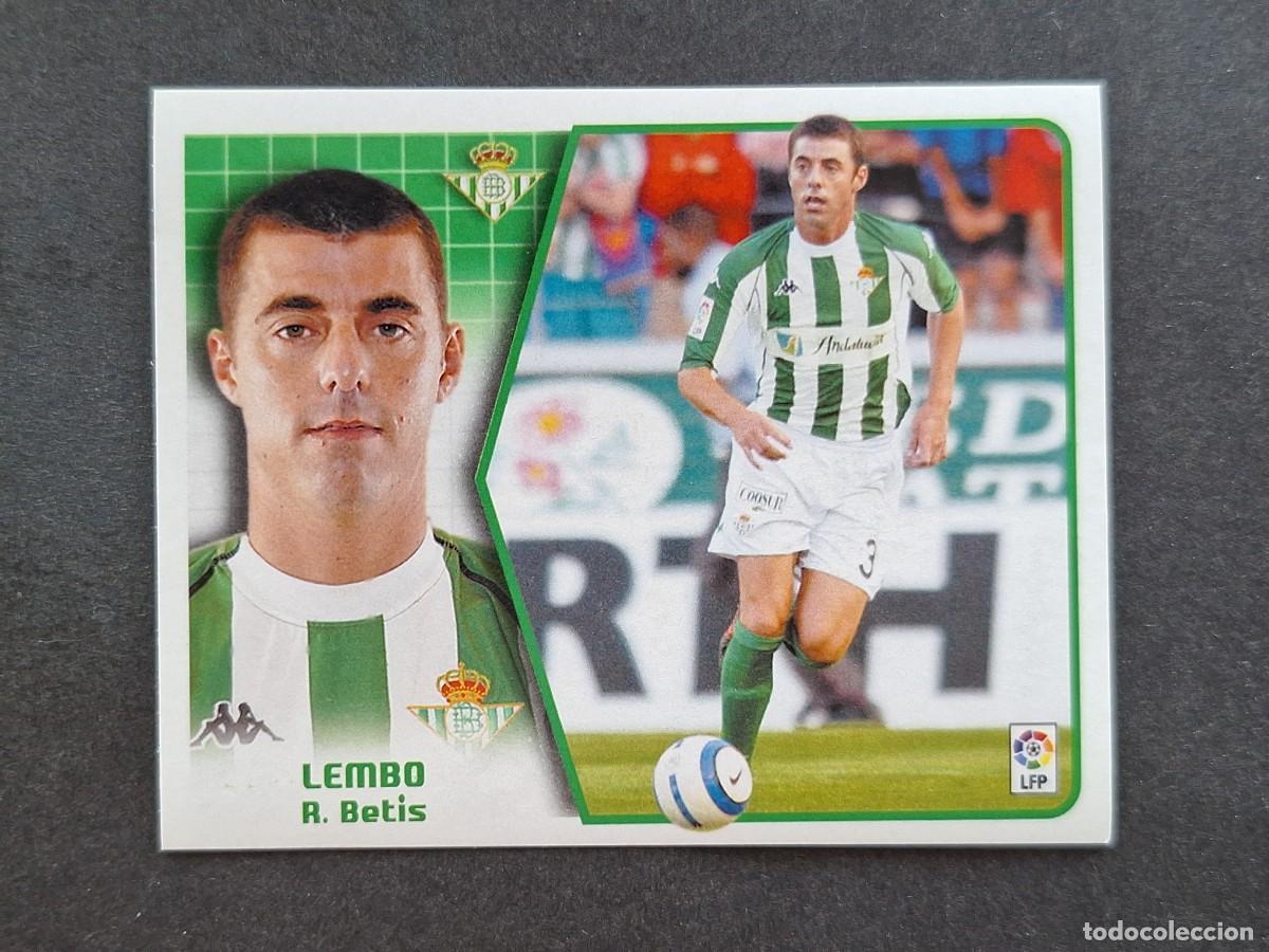 Cromos de f&uacute;tbol: L5 LEMBO REAL BETIS BALOMPIE LIGA ESTE 2005 2006 05 06 NUNCA PEGADO SIN PEGAR