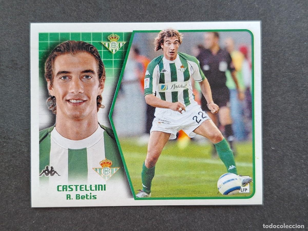 Cromos de f&uacute;tbol: L5 CASTELLINI REAL BETIS BALOMPIE LIGA ESTE 2005 2006 05 06 NUNCA PEGADO SIN PEGAR