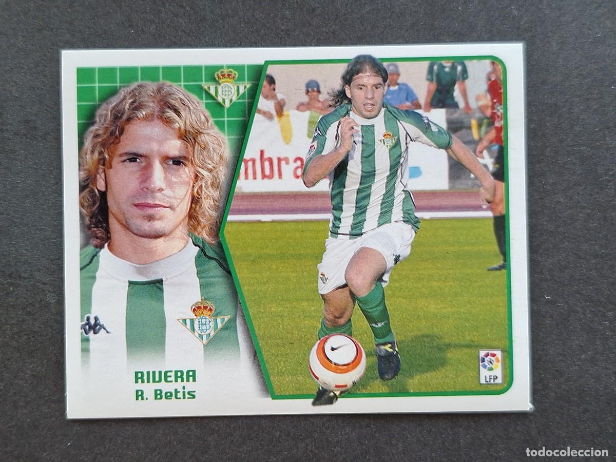 Cromos de f&uacute;tbol: L5 RIVERA REAL BETIS BALOMPIE LIGA ESTE 2005 2006 05 06 NUNCA PEGADO SIN PEGAR