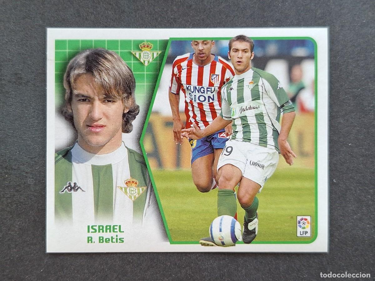 Cromos de f&uacute;tbol: L5 ISRAEL REAL BETIS BALOMPIE LIGA ESTE 2005 2006 05 06 NUNCA PEGADO SIN PEGAR