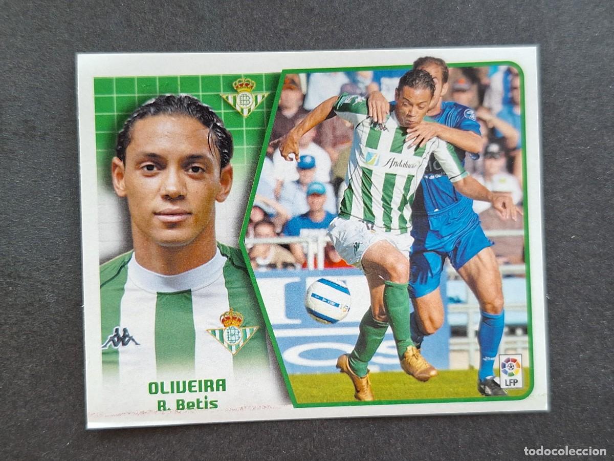 Cromos de f&uacute;tbol: L5 OLIVEIRA REAL BETIS BALOMPIE LIGA ESTE 2005 2006 05 06 NUNCA PEGADO SIN PEGAR