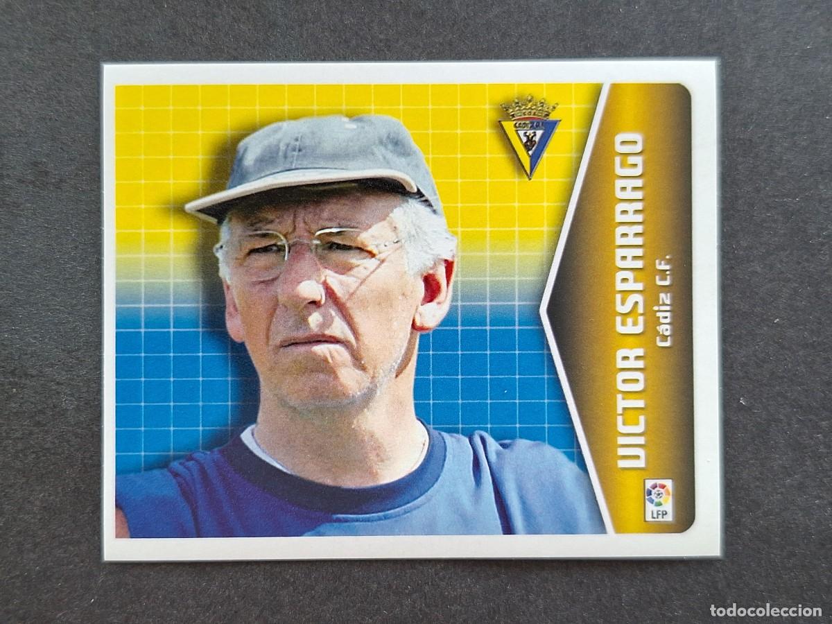 Cromos de f&uacute;tbol: L5 VICTOR ESPARRAGO ENTRENADOR CADIZ C. F. LIGA ESTE 2005 2006 05 06 NUNCA PEGADO SIN PEGAR