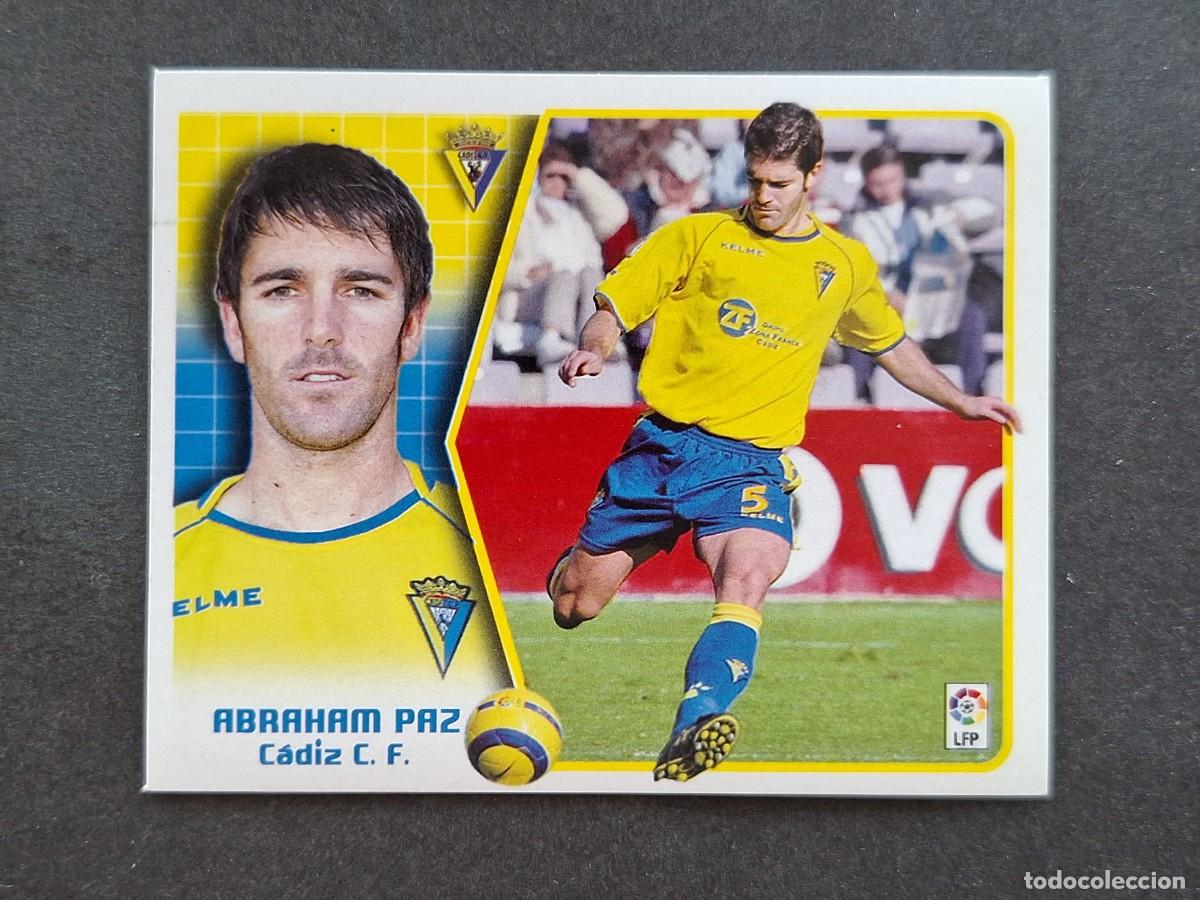 Cromos de f&uacute;tbol: L5 ABRAHAM PAZ CADIZ C. F. LIGA ESTE 2005 2006 05 06 NUNCA PEGADO SIN PEGAR
