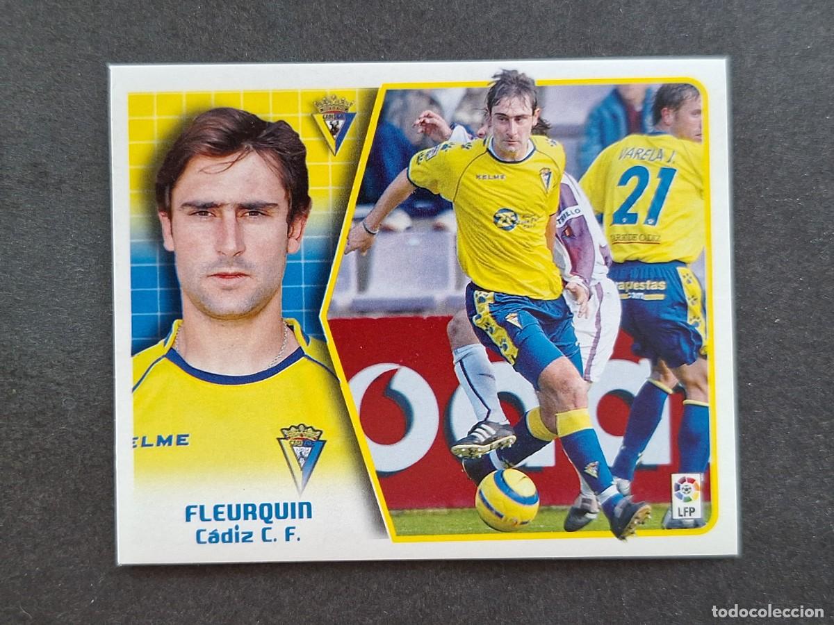Cromos de f&uacute;tbol: L5 FLEURQUIN CADIZ C. F. LIGA ESTE 2005 2006 05 06 NUNCA PEGADO SIN PEGAR