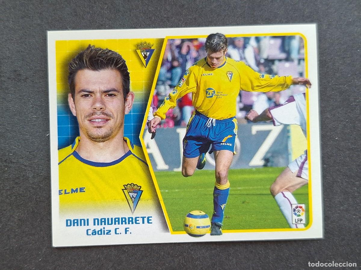 Cromos de f&uacute;tbol: L5 DANI NAVARRETE CADIZ C. F. LIGA ESTE 2005 2006 05 06 NUNCA PEGADO SIN PEGAR