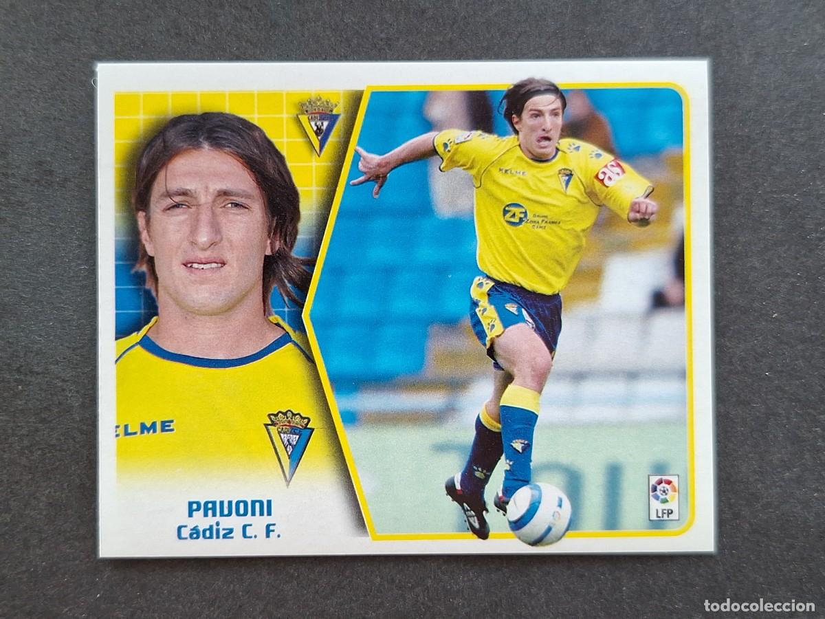 Cromos de f&uacute;tbol: L5 PAVONI CADIZ C. F. LIGA ESTE 2005 2006 05 06 NUNCA PEGADO SIN PEGAR