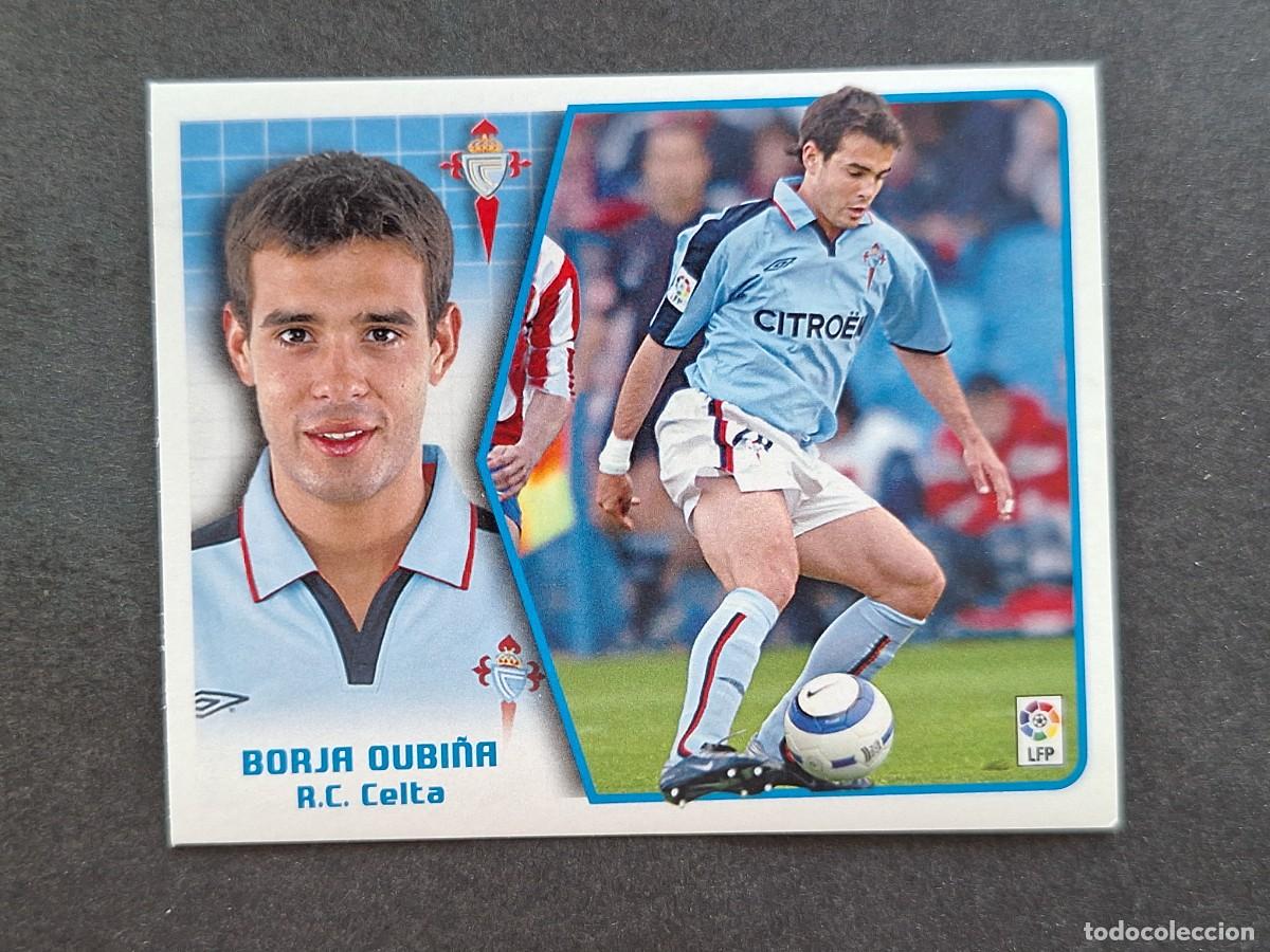 Cromos de f&uacute;tbol: L5 BORJA OUBI&Ntilde;A CELTA DE VIGO LIGA ESTE 2005 2006 05 06 NUNCA PEGADO SIN PEGAR
