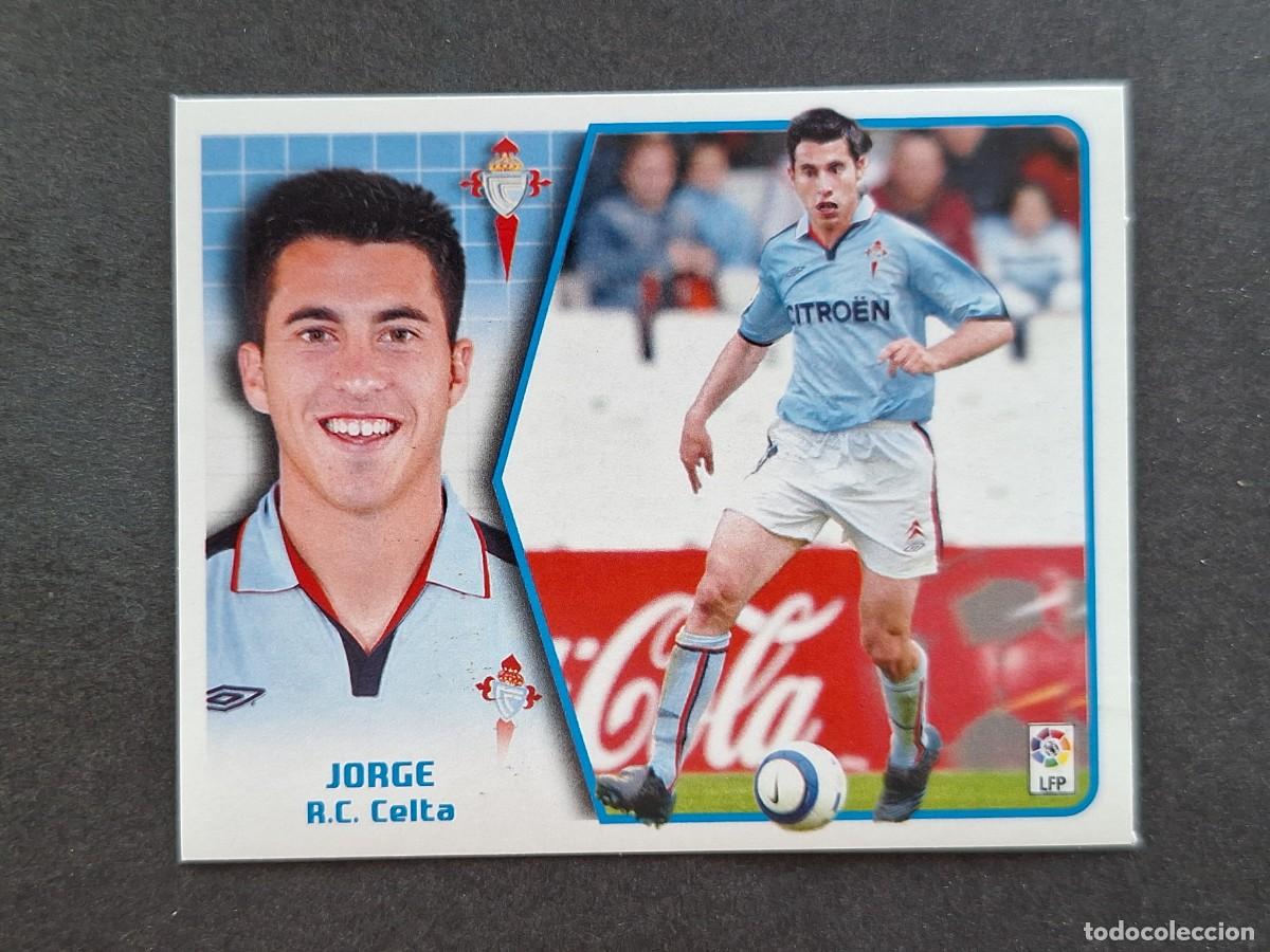 Cromos de f&uacute;tbol: L5 JORGE CELTA DE VIGO LIGA ESTE 2005 2006 05 06 NUNCA PEGADO SIN PEGAR