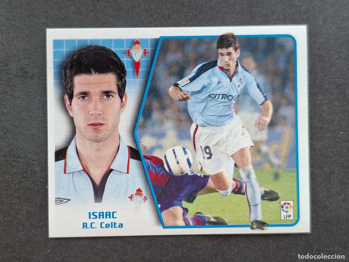 Cromos de f&uacute;tbol: L5 ISAAC CELTA DE VIGO LIGA ESTE 2005 2006 05 06 NUNCA PEGADO SIN PEGAR