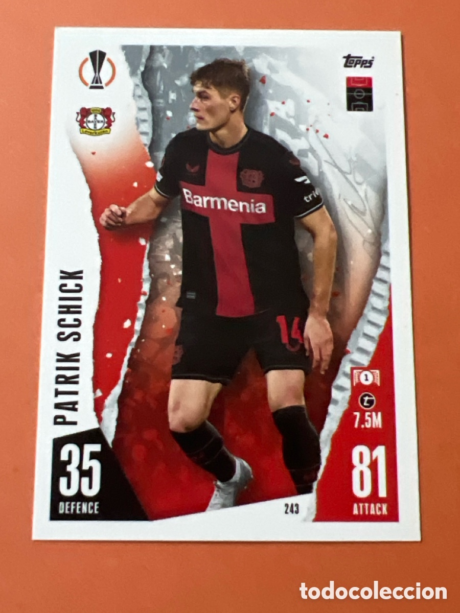 Cartes &agrave; collectionner de Football: C6501. 243 PATRICK SCHICK BAYER LEVERKUSEN MATCH ATTAX 2023 2024 TOPPS