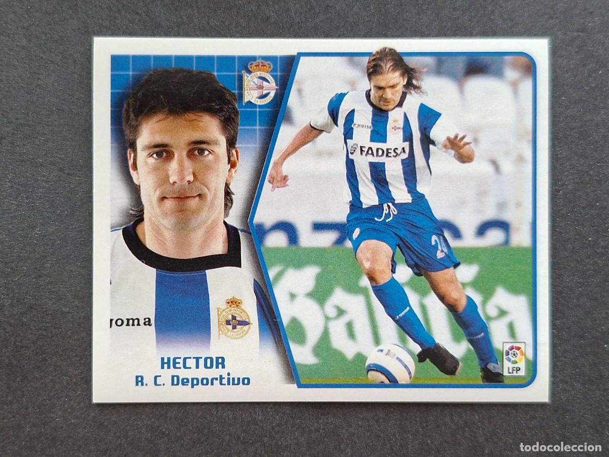Cromos de f&uacute;tbol: L5 HECTOR DEPORTIVO DE LA CORU&Ntilde;A LIGA ESTE 2005 2006 05 06 NUNCA PEGADO SIN PEGAR
