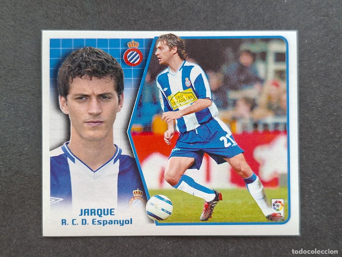 Cromos de f&uacute;tbol: L5 JARQUE R. C. D. ESPA&Ntilde;OL LIGA ESTE 2005 2006 05 06 NUNCA PEGADO SIN PEGAR
