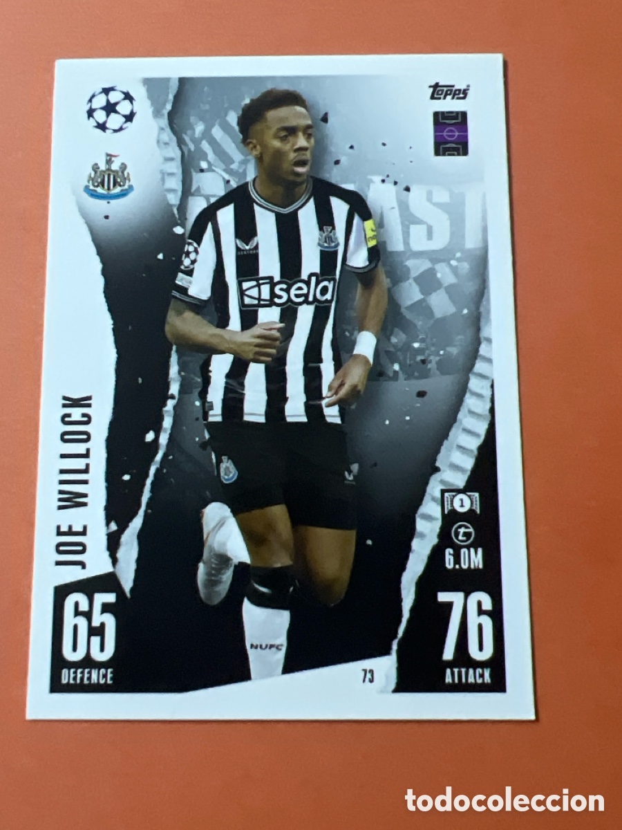 Cromos de f&uacute;tbol: C6509. 73 JOE WILLOCK NEWCASTLE UNITED MATCH ATTAX 2023 2024 TOPPS